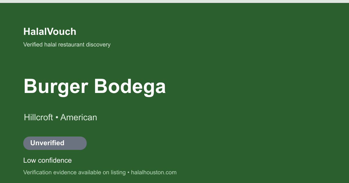 Burger Bodega — HalalVouch branded listing image