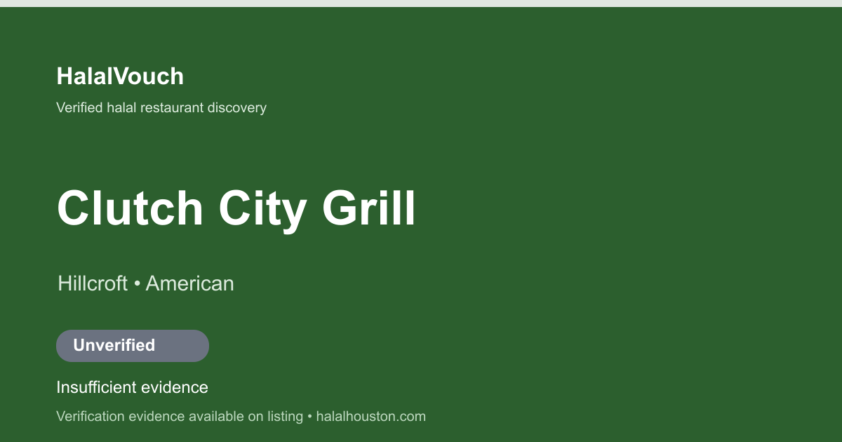 Clutch City Grill — HalalVouch branded listing image