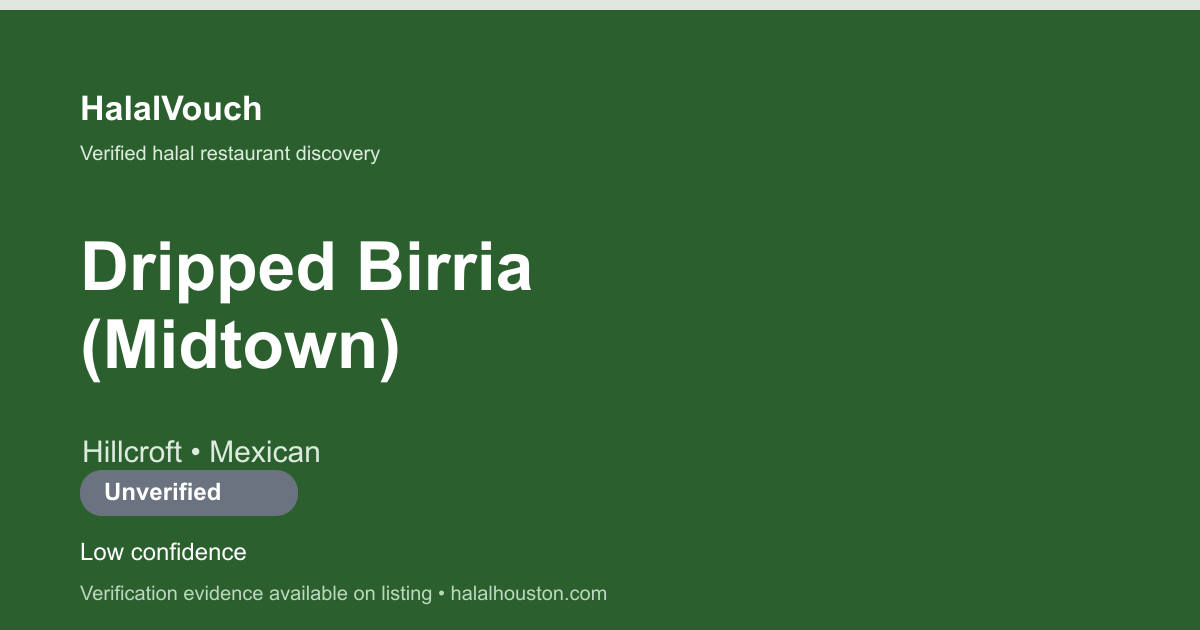 Dripped Birria (Midtown) — HalalVouch branded listing image