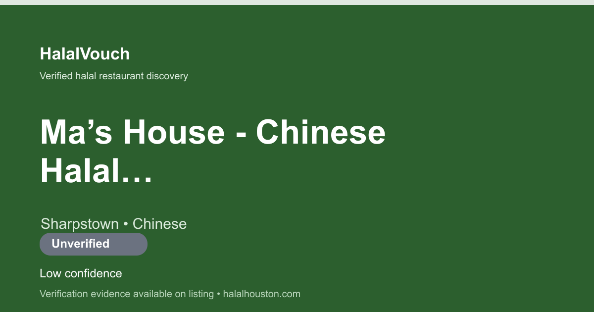 Ma’s House - Chinese Halal Cuisine — HalalVouch branded listing image