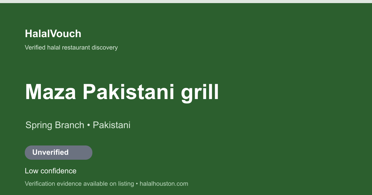 Maza Pakistani grill — HalalVouch branded listing image