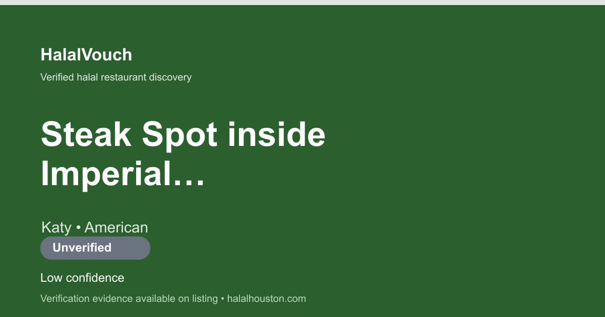 Steak Spot inside Imperial Pho — HalalVouch branded listing image