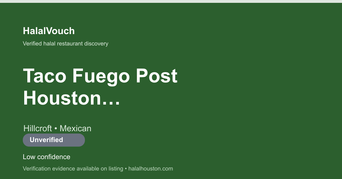 Taco Fuego Post Houston (Downtown) — HalalVouch branded listing image