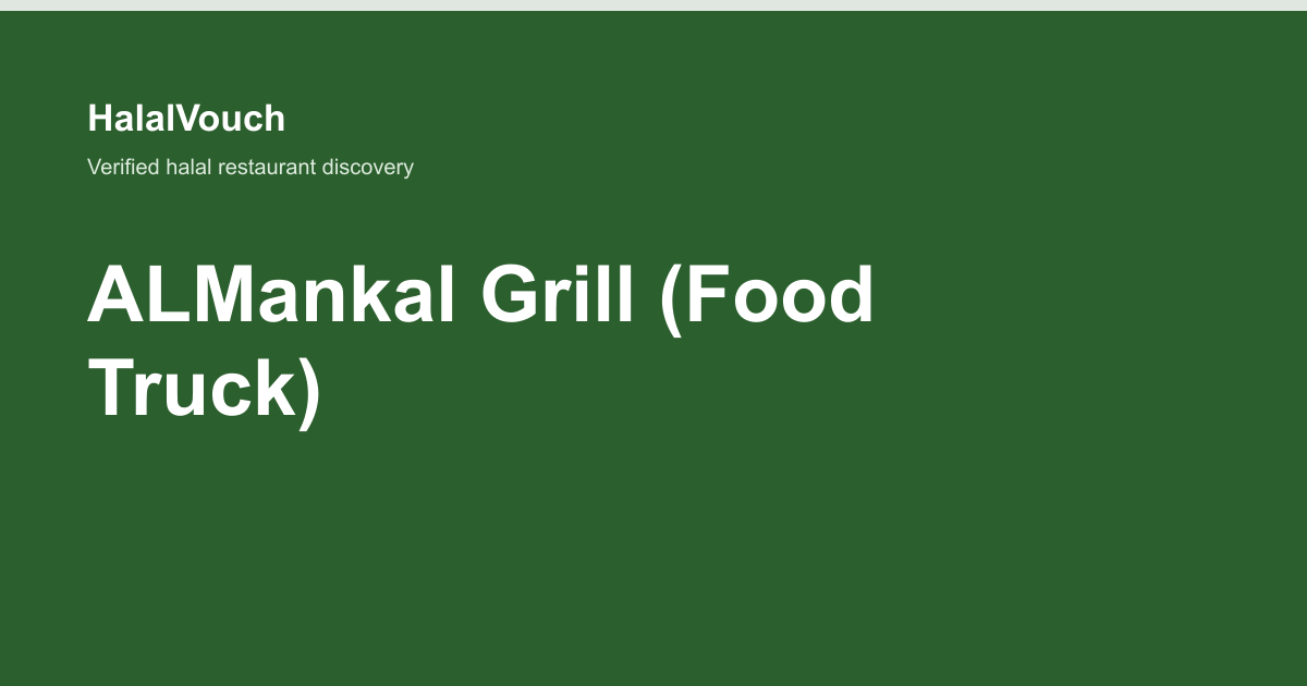 ALMankal Grill (Food Truck) — HalalVouch branded listing image