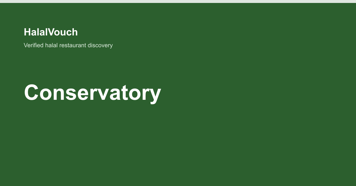Conservatory — HalalVouch branded listing image