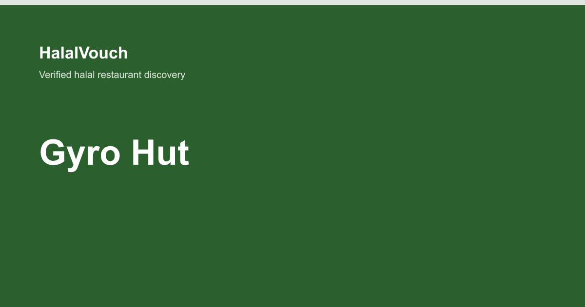 Gyro Hut — HalalVouch branded listing image