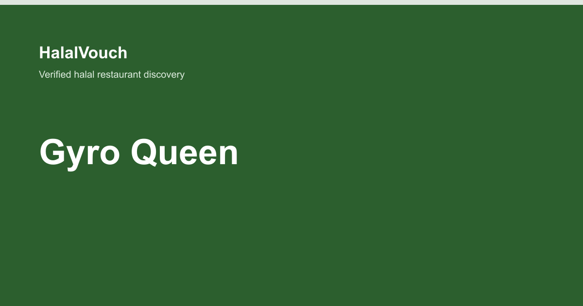 Gyro Queen — HalalVouch branded listing image