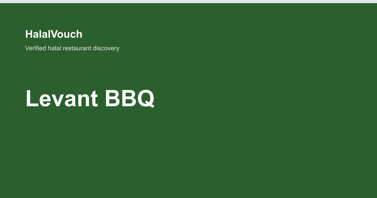 Levant BBQ — HalalVouch branded listing image