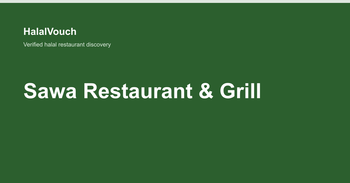 Sawa Restaurant & Grill — HalalVouch branded listing image