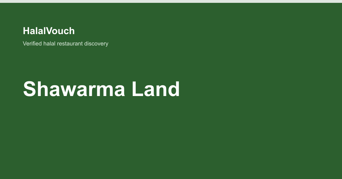 Shawarma Land — HalalVouch branded listing image