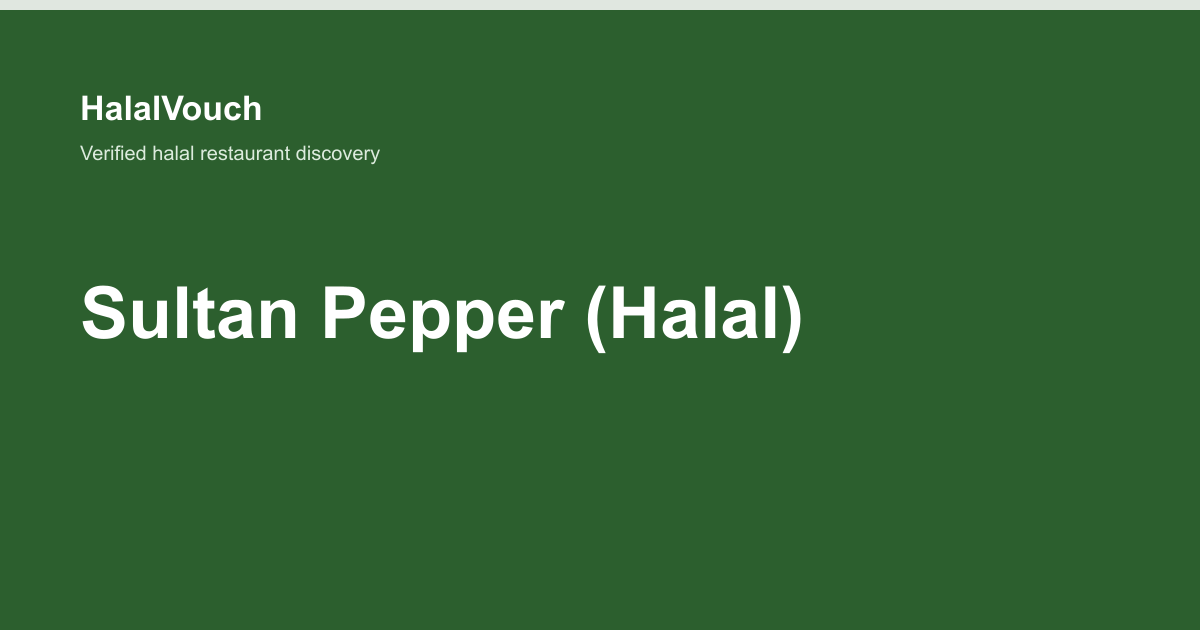 Sultan Pepper (Halal) — HalalVouch branded listing image