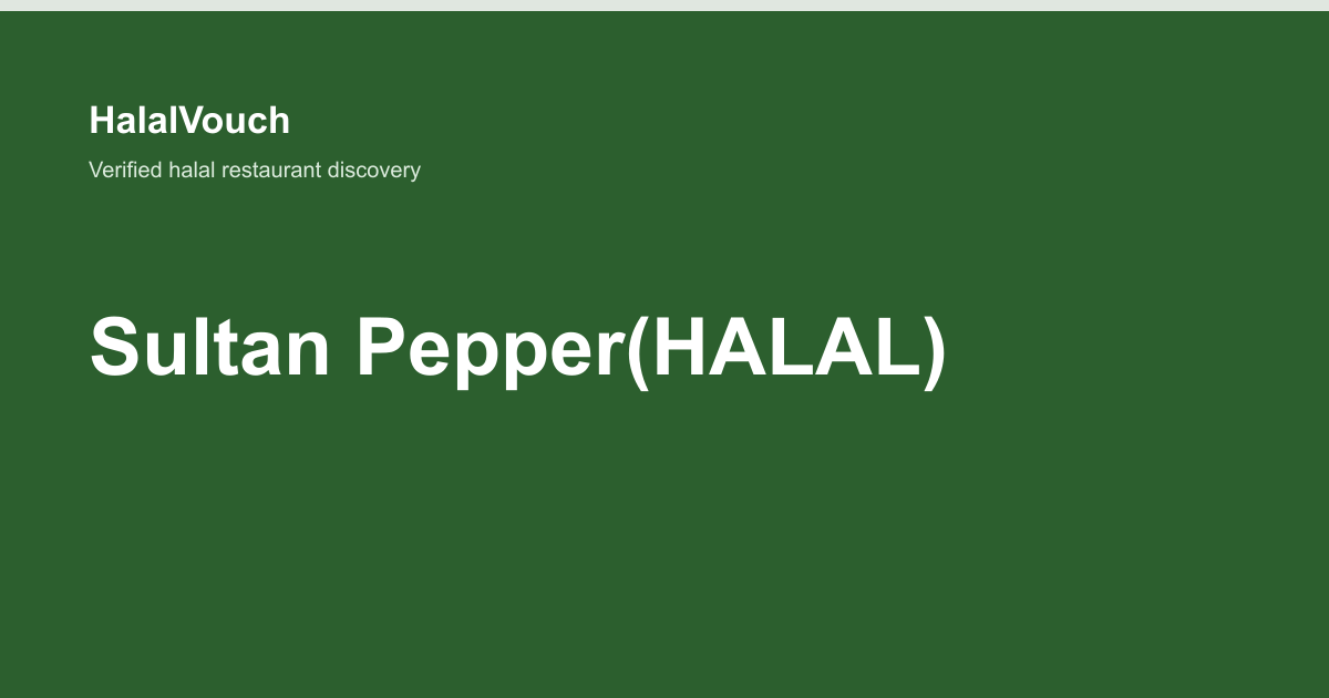 Sultan Pepper(HALAL) — HalalVouch branded listing image