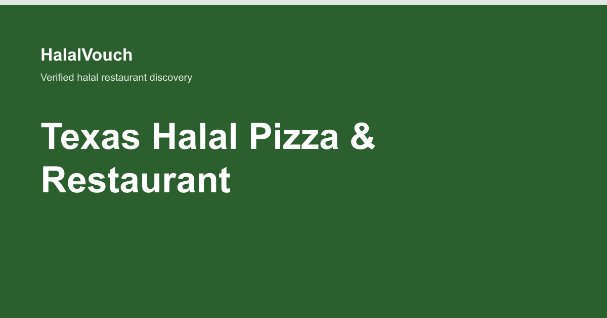 Texas Halal Pizza & Restaurant — HalalVouch branded listing image