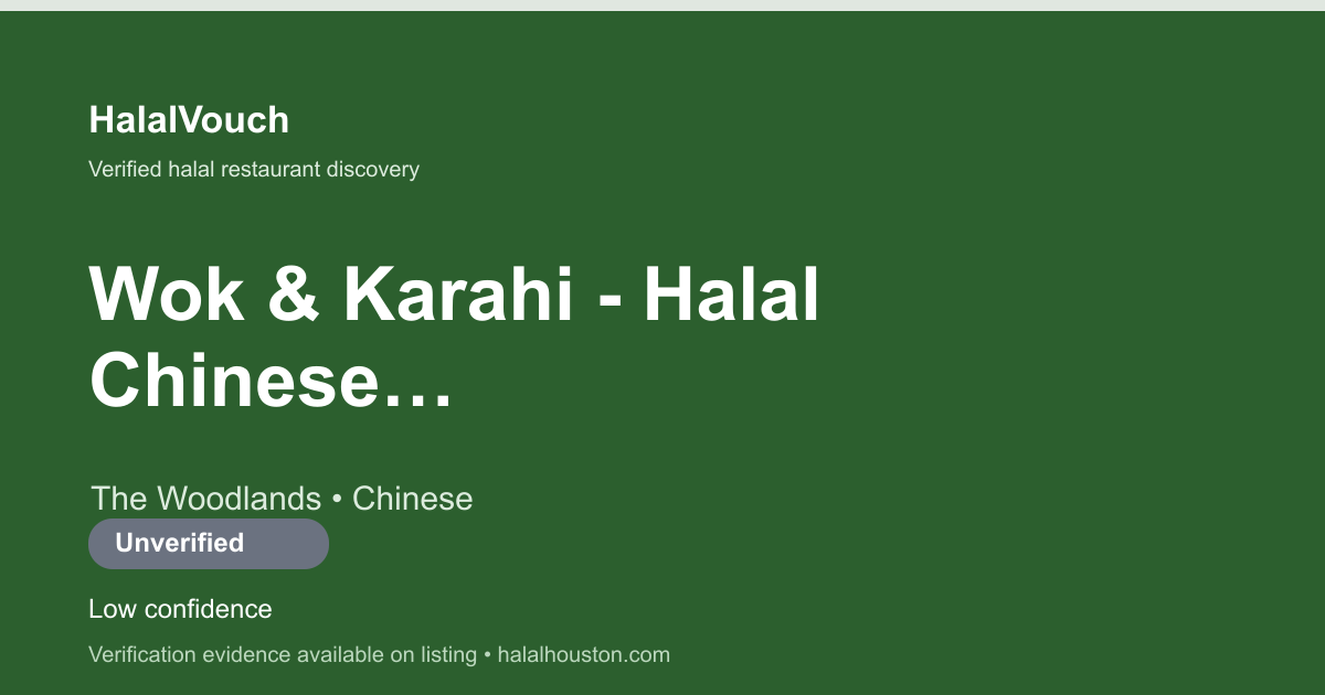 Wok & Karahi - Halal Chinese Indian Pakistani — HalalVouch branded listing image